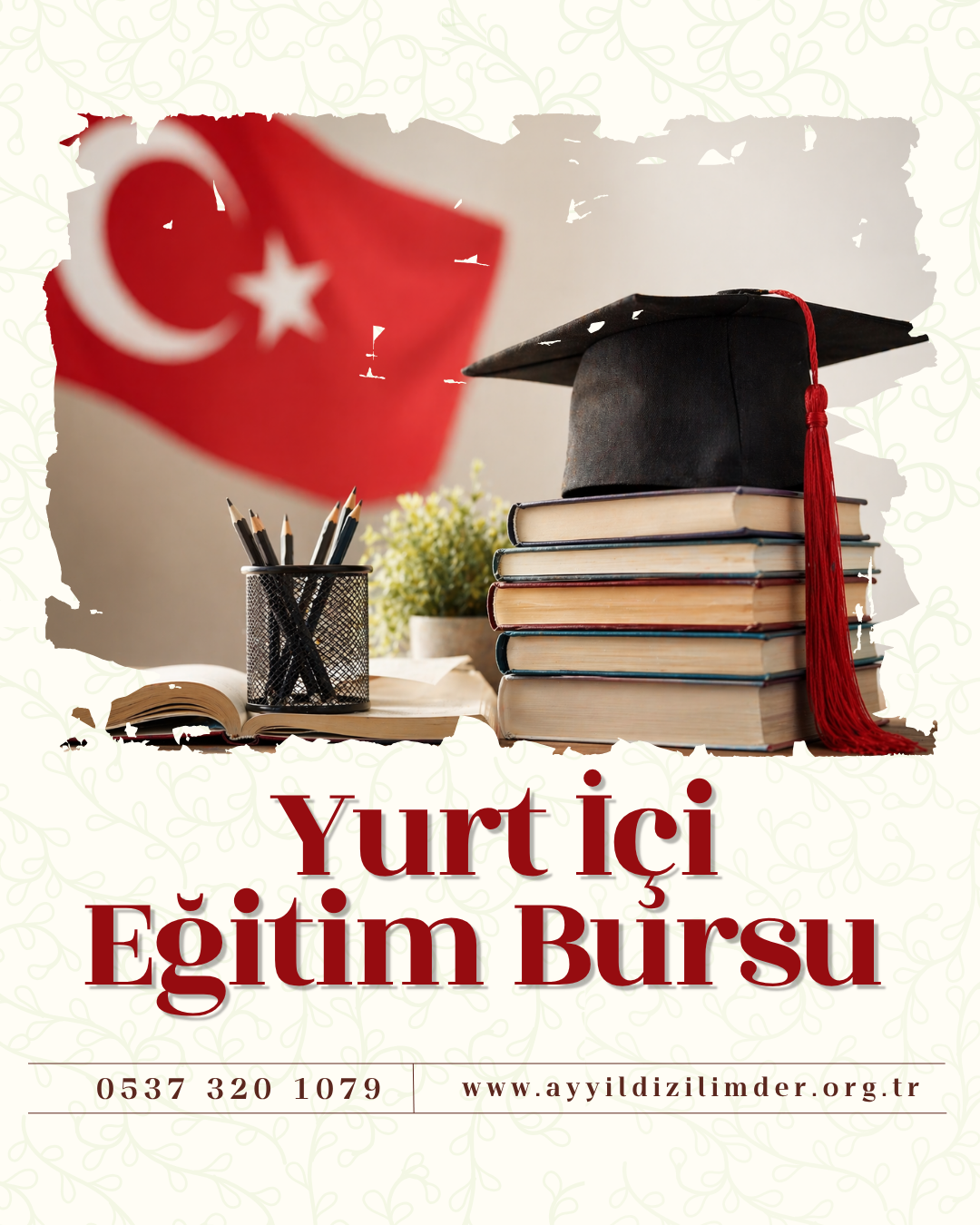 YURTİÇİ EĞİTİM BURSU
